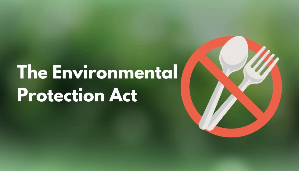 Image for The Environmental Protection Act is now here